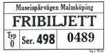 Fribillet til Museispårvägen Malmköping (MUMA) (2009)