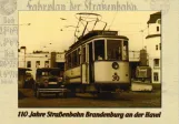 Postkort: Brandenburg an der Havel motorvogn 30 ved Altes Straßenbahn Depot (2007)