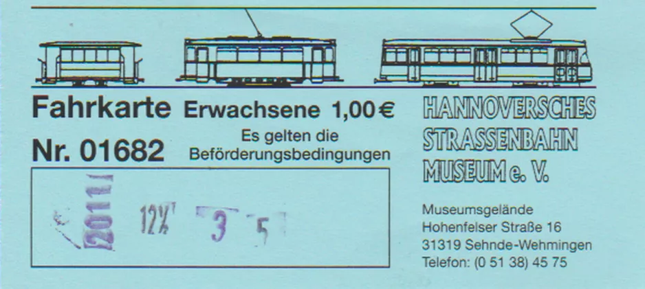 Enkeltbillet til Hannoversches Straßenbahn-Museum (HSM) (2018)