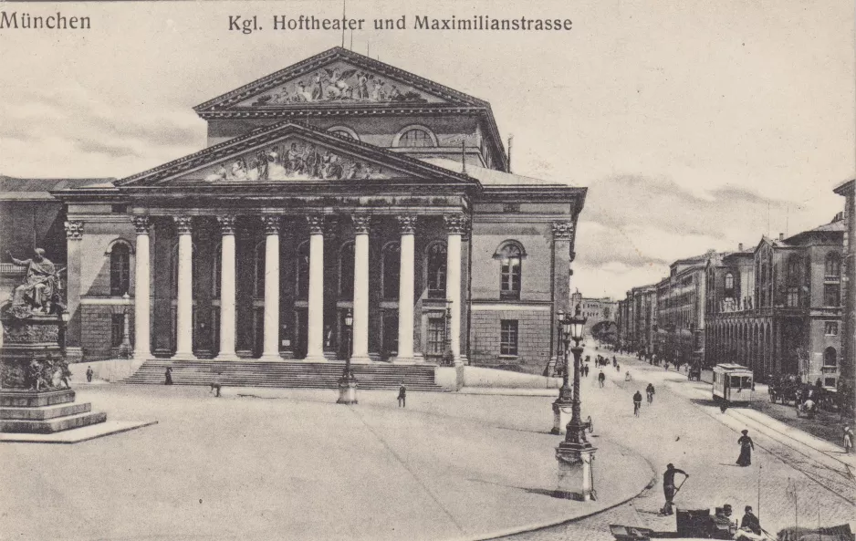 Postkort: München Kgl. Hoftheater und Maximilianstrasse (1900)
