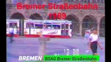 Bremer Straßenbahn BSAG - Sporvogne og busser i Bremen (1989)